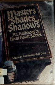 Masters of shades and shadows : an anthology of great ghost stories /