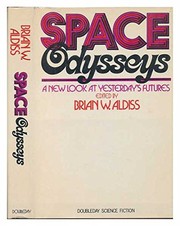 Space odysseys : a new look at yesterday's futures /