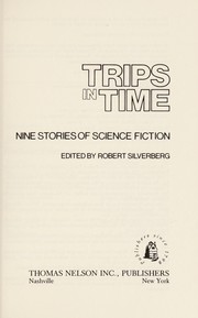 Trips in time : nine stories of science fiction /