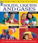 Solids, liquids and gases /