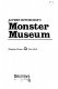 Alfred Hitchcock's monster museum.