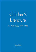 Children's literature : an anthology, 1801-1902 /