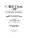 Christmas gif' : an anthology of Christmas poems, songs, and stories, written by and about African-Americans /