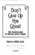 Don't give up the ghost : the Yearling book of original ghost stories /