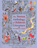 The Norton anthology of children's literature : the traditions in English /