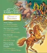 Rabbit Ears treasury of heroines.