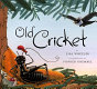 Old Cricket /