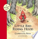 Little Red Riding Hood = Caperucita roja /