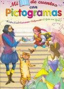Mi [libro] de cuentos con pictogramas : Barba Azul, Pulgarcito, El gato con botas, La cenicienta /