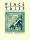 Peace tales : world folktales to talk about /