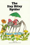 The itsy bitsy spider /