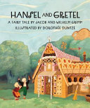 Hansel and Gretel : a fairy tale /