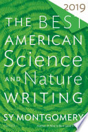 The best American science and nature writing 2019 /