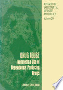 Drug abuse : nonmedical use of dependence-producing drugs /