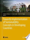 Towards Implementation of Sustainability Concepts in Developing Countries /