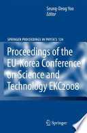 EKC2008 : proceedings of the EU-Korea Conference on Science and Technology /