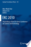 EKC2010 : proceedings of the EU-Korea Conference on Science and Technology /