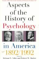 Aspects of the history of psychology in America : 1892-1992 /