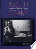 Joseph Csáky : a pioneer of modern sculpture /