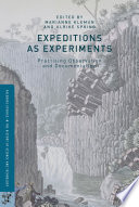 Expeditions as Experiments : Practising Observation and Documentation.