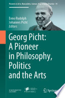 Georg Picht: A Pioneer in Philosophy, Politics and the Arts /