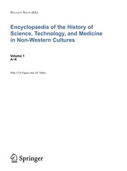 Encyclopaedia of the history of science, technology, and medicine in non-western cultures /