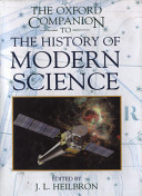 The Oxford companion to the history of modern science /