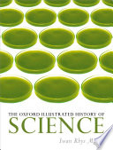 The Oxford illustrated history of science /