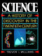 Science : a history of discovery in the twentieth century /