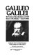 Galileo Galilei : toward a resolution of 350 years of debate, 1633-1983 /