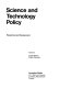 Science and technology policy : perspectives and developments /