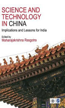 Science and technology in China : implications and lessons for India /