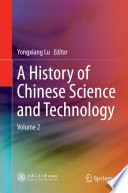 A history of Chinese science and technology.