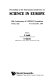 Proceedings of the International Conference on Science in Europe : 40th anniversary of UNESCO foundation, Trieste, Italy, 8-11 December, 1986 /