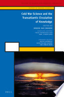 Cold War science and the transatlantic circulation of knowledge /