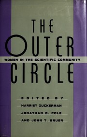 The Outer circle : women in the scientific community /