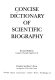 Concise dictionary of scientific biography /