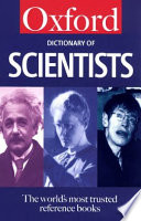 A Dictionary of scientists.