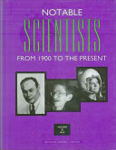 Notable scientists from 1900 to the present /