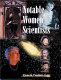 Notable women scientists /