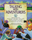 Talking with adventurers : conversations with Christina M. Allen, Robert Ballard, Michael L. Blakey, Ann Bowles, David Doubilet, Jane Goodall, Dereck & Beverly Joubert, Michael Novacek, Johan Reinhard, Rick C. West and Juris Zarins /