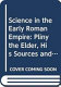 Science in the early Roman Empire : Pliny the Elder, his sources and his influence /