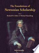 The foundations of Newtonian scholarship /