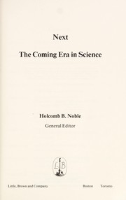 Next, the coming era in science /