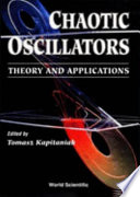 Chaotic oscillators : theory and applications /