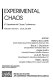 Experimental chaos : 6th Experimental Chaos Conference, Potsdam, Germany, 22-26 July 2001 /