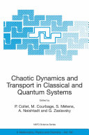 Chaotic dynamics and transport in classical and quantum systems /