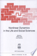 Nonlinear dynamics in the life and social sciences /