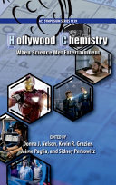 Hollywood chemistry : when science met entertainment /