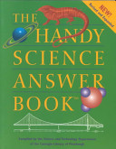 The handy science answer book /